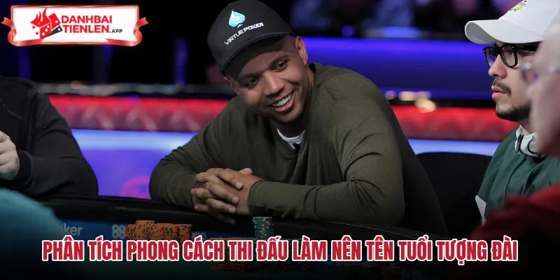 Tư duy chiến thuật độc bản của Huyền thoại Poker thế giới