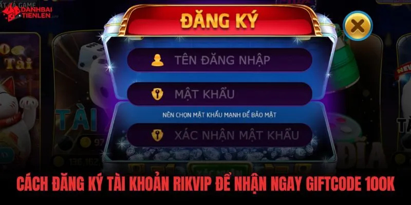 Các bước đăng ký tài khoản Rikvip nhận mã thưởng tân thủ