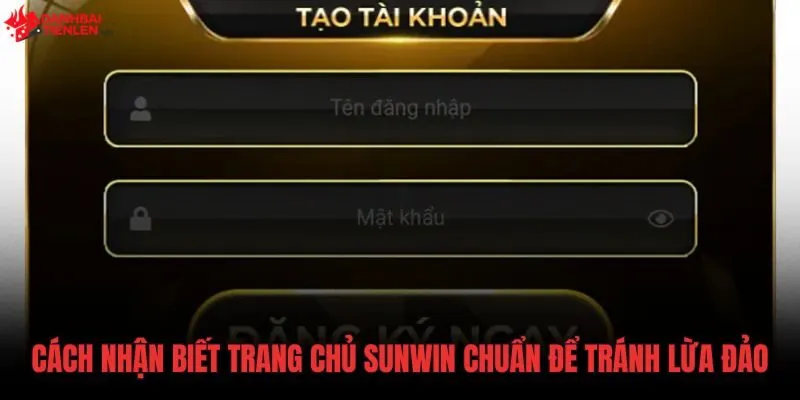 cach-nhan-biet-trang-chu-sunwin-chuan-de-tranh-lua-dao Cách phân biệt trang chủ Sunwin chính thức và giả mạo