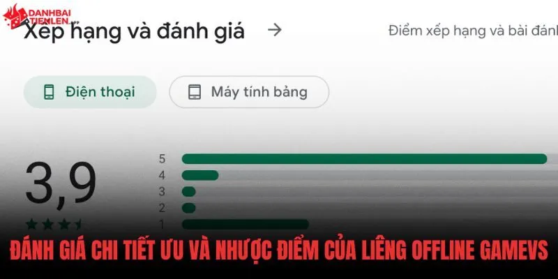 Ưu và nhược điểm của tựa game Liêng offline Gamevs Android