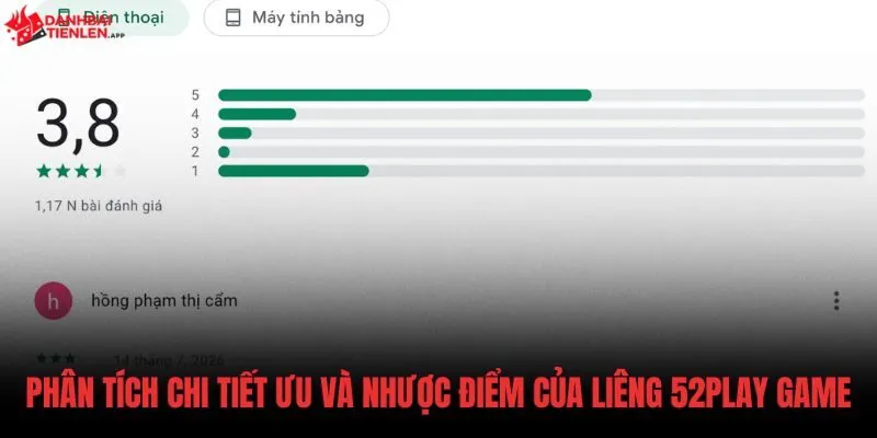 Điểm mạnh và hạn chế của Liêng 52Play Game Android