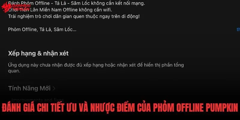 Trải nghiệm thực tế và tính năng của Phỏm Offline Pumpkin iOS