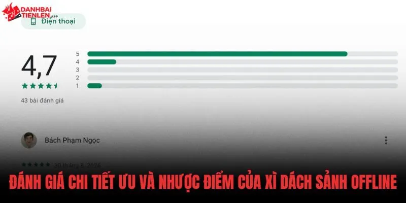 Ưu nhược điểm thực tế Xì Dách Sảnh Offline Android