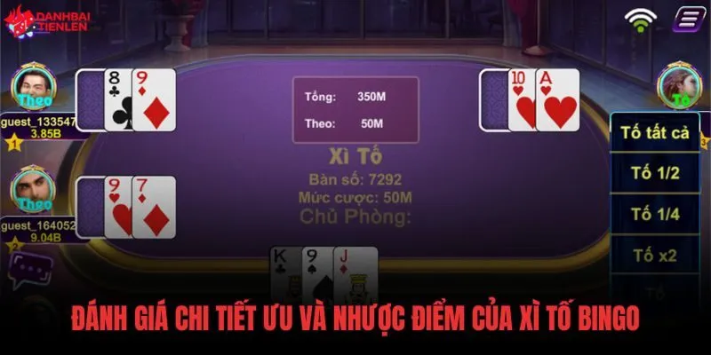 Ưu nhược điểm và giá trị thực tế của Xì tố Bingo Android