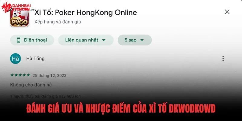 Bảng phân tích ưu nhược điểm của game Xì Tố DKWODKOWD Android