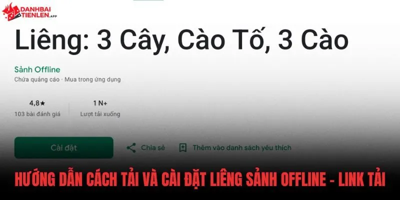 Các bước tải game Liêng Sảnh Offline Android chuẩn xác
