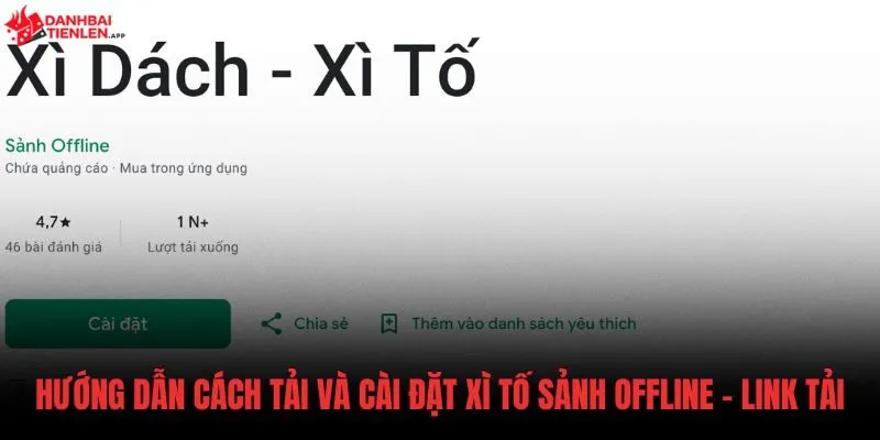 Các bước cài đặt Xì Tố Sảnh Offline Androids nhanh chóng