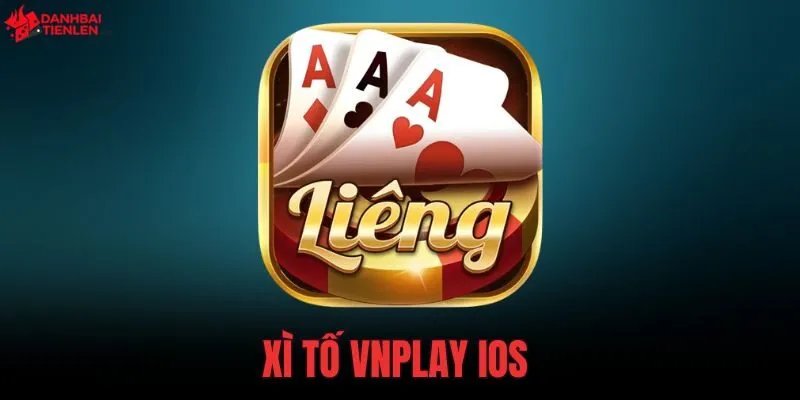 Xì Tố VNPLAY iOS chuẩn trên App Store mang tên Liêng Cào Tố. Đấu trí 3 lá offline cực mượt, dung lượng nhẹ 114.9MB. Bấm tải app ngay!